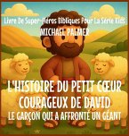 L'Histoire Du Petit C¿ur Courageux De David