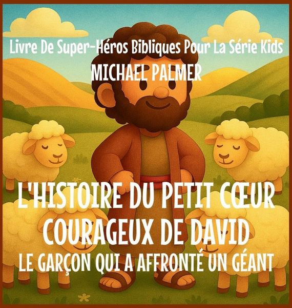 L'Histoire Du Petit C¿ur Courageux De David L'Histoire Du Petit C¿ur Courageux De David