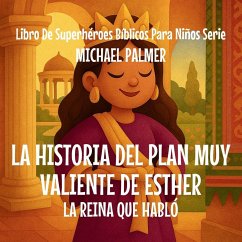 Cover La Historia Del Plan Muy Valiente De Esther