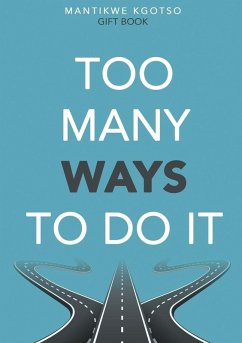 Cover TOO MANY WAYS TO DO IT