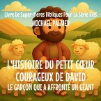 L'Histoire Du Petit C¿ur Courageux De David