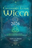 Calendário Lunar Wicca - 2026 Calendário Lunar Wicca - 2026