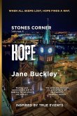 Stones Corner, Hope