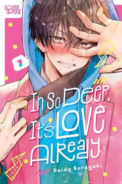 In So Deep, It's Love Already, Volume 1 (eBook, ePUB) - Soragaki, Reida