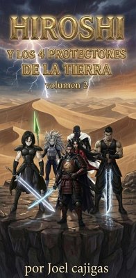 Hiroshi Y Los 4 Protectores De La Tierra ( Hiroshi Y Los 4 Protectores De La Tierra (
