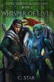 Whisper of Elves: Elves, Drelves & Dragons Book Two (eBook, ePUB)