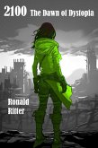 2100: The Dawn of Dystopia (eBook, ePUB)