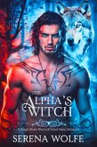 The Alpha's Witch: A Magic Meets Werewolf Fated Mates Romance (eBook, ePUB)