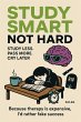 Study Smart, Not Hard (eBook, ePUB) - Bild 1
