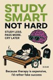 Study Smart, Not Hard (eBook, ePUB)