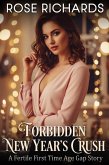 Forbidden New Year's Crush: A Fertile First Time Age Gap Story (Forbidden Holiday Wishes, #8) (eBook, ePUB) Forbidden New Year's Crush: A Fertile First Time Age Gap Story (Forbidden Holiday Wishes, #8) (eBook, ePUB)