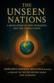 The Unseen Nations: A Revelation of Jinn, Humanity, and the Living Earth. (14, #14) (eBook, ePUB)