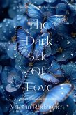 The dark side of love (#1 The dark side trilogy) Billionaire romance, age gap (eBook, ePUB)