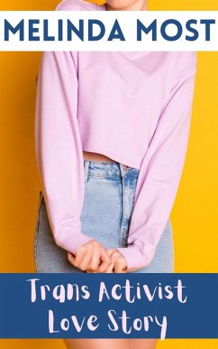 Cover Trans Activist Love Story (eBook, ePUB)