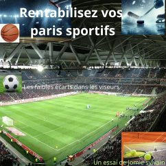 Cover Rentabilisez vos paris sportifs (eBook, ePUB)