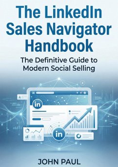 Cover The LinkedIn Sales Navigator Handbook: The Definitive Guide to Modern Social Selling (eBook, ePUB)