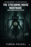 The Streaming House Nightmare (eBook, ePUB)