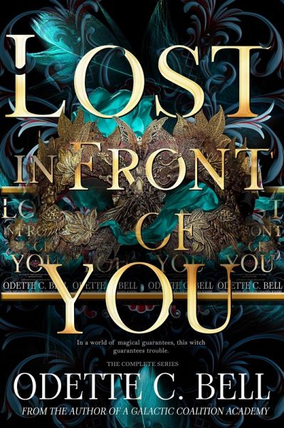 Lost in Front of You: The Complete Series (eBook, ePUB) Lost in Front of You: The Complete Series (eBook, ePUB)