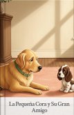 La Pequeña Cora y su Gran Amigo (eBook, ePUB)