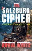 The Salzburg Cipher (A George Penn Adventure, #2) (eBook, ePUB)