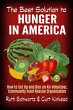 The Best Solution to Hunger in America:... - Bild 1