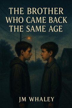 Cover The Brother Who Came Back the Same Age (eBook, ePUB)