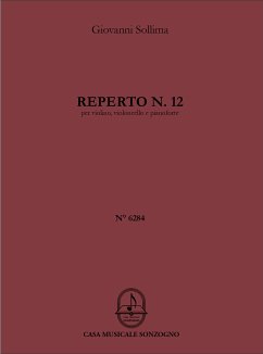 Reperto für Violine, Violoncello und Klavier Partitur und Stimmensatz Reperto für Violine, Violoncello und Klavier Partitur und Stimmensatz