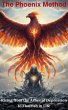 The Phoenix Method (eBook, ePUB) - Bild 1
