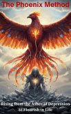 The Phoenix Method (eBook, ePUB)