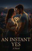 An Instant Yes (eBook, ePUB)