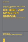 Die Bibel zum Sprechen bringen (eBook, ePUB) Die Bibel zum Sprechen bringen (eBook, ePUB)