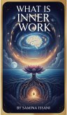 What Is Inner Work (eBook, ePUB)