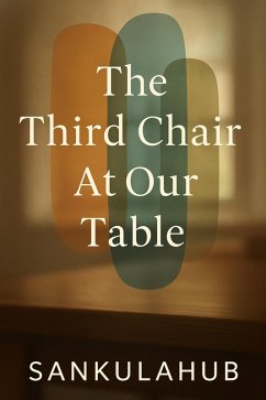 Cover The Third Chair At Our Table (eBook, ePUB)