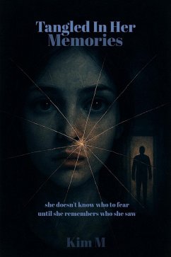 Tangled In Her Memories (eBook, ePUB) - Kimm