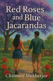 Red Roses and Blue Jacarandas (eBook, ePUB)