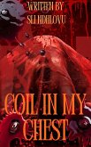 Coil In My Chest (eBook, ePUB) Coil In My Chest (eBook, ePUB)