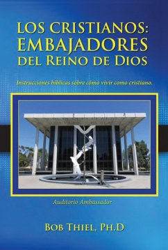 Cover Los Cristianos: Embajadores del Reino de Dios (eBook, ePUB)