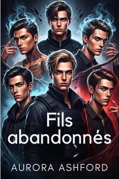 Fils abandonnés (eBook, ePUB) - Ashford, Aurora Fils abandonnés (eBook, ePUB) - Ashford, Aurora