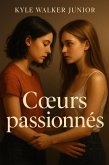 Coeurs passionnés (eBook, ePUB)