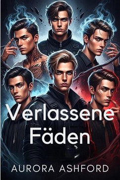 Verlassene Fäden (eBook, ePUB) - Ashford, Aurora Verlassene Fäden (eBook, ePUB) - Ashford, Aurora