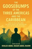 The Goosebumps of The Three Americas and The Caribbean, Third Edition (eBook, ePUB)