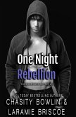 One Night Rebellion (The Bellehaven Hotties, #10) (eBook, ePUB) One Night Rebellion (The Bellehaven Hotties, #10) (eBook, ePUB)