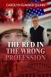 The Red In The Wrong Profession (eBook,... - Bild 1