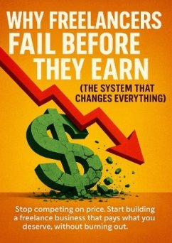 Cover Why Freelancers Fail Before They Earn (The System That Changes Everything)