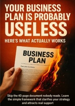 Cover Your Business Plan Is Probably Useless Here's What Actually Works