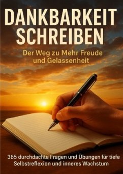 Cover Dankbarkeit Schreiben: Der Weg zu Mehr Freude und Gelassenheit