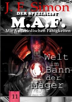Cover Welt im Bann der Mager (Der Spezialist M.A.F. 11)