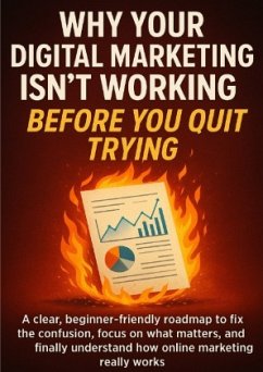 Cover Why Your Digital Marketing Isn't Working Before You Quit Trying