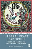 Integral Peace Leadership (eBook, PDF)