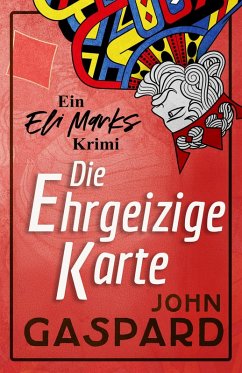Cover Die Ehrgeizige Karte (Ein Eli-Marks-Krimi, #1) (eBook, ePUB)
